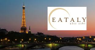 Eataly apre a Parigi nelle Galeries Lafayette nel Marais - 29 Aprile  2019